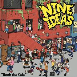 Nine Ideas : Rock the Kids Nine Ideas : Rock the Kids